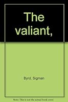 The valiant, B0006AU748 Book Cover