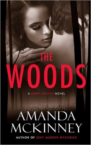 The Woods: A Berry Springs Novel book cover