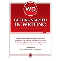 Getting Started In Writing: An Independent Study Course 1599632969 Book Cover