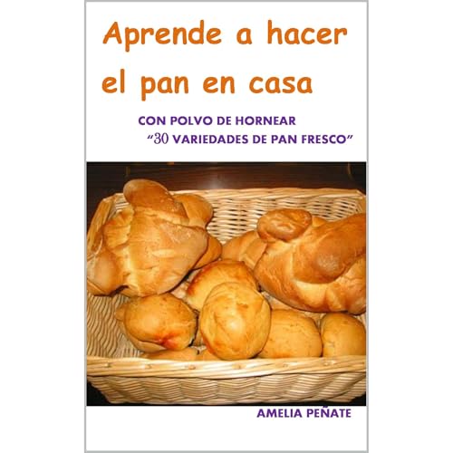APRENDER A HACER EL PAN EN CASA Audiolibro Por AMELIA PE&Ntilde;ATE arte de portada