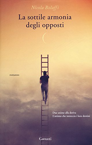 La Sottile Armonia Degli Opposti