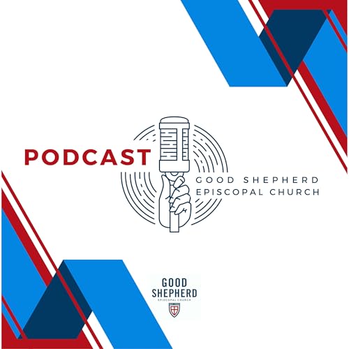 The Good Shepherd Episcopal Church Podcast cover art