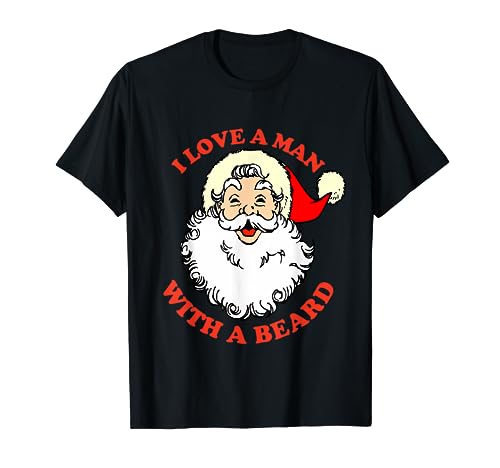 I Love A Man With A Beard Christmas Santa Vintage Maglietta