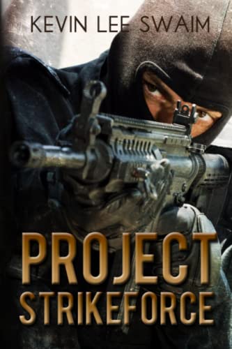 Project StrikeForce: 1 view 2