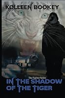 In the Shadow of the Tiger 152209475X Book Cover