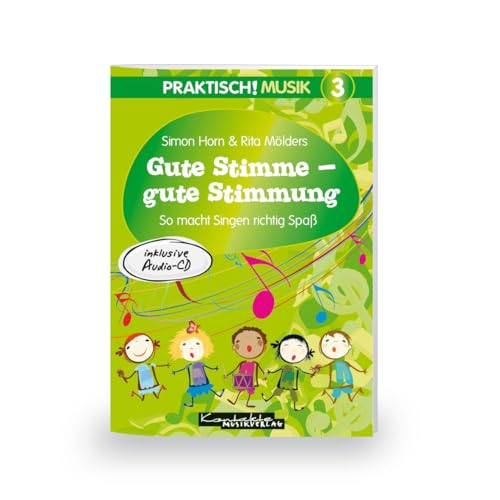 Preisvergleich Produktbild Praktisch! Musik 3: Gute Stimme - gute Stimmung