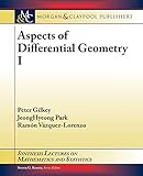 Aspects of Differential Geometry I (Synthesis Lectures on Mathematics and Statistics)