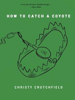Paperback How to Catch a Coyote Book