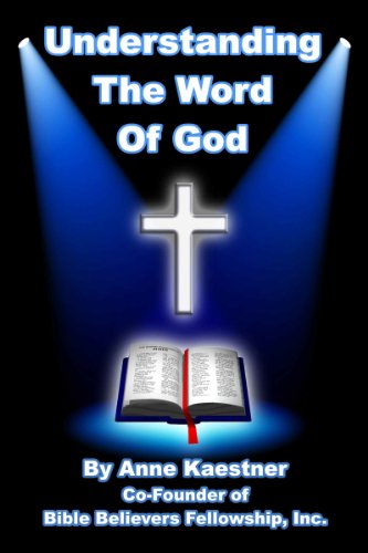Understanding The Word of God