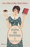  Cocina sin tonterías: Recetas de toda la vida / ¡Fáciles y baratas! (Planeta)