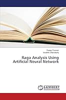 Raga Analysis Using Artificial Neural Network 3659620394 Book Cover
