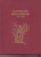 Canebrake Settlements: 1822-1870 B007HFO3RM Book Cover