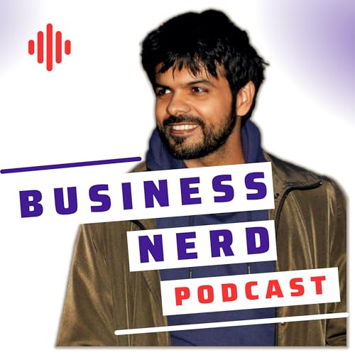 Business Nerd Podcast - Aakash Sukheja Titelbild