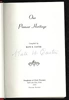 Our Pioneer Heritage B0017LBM0I Book Cover