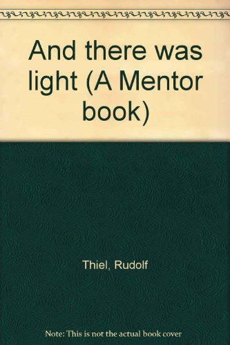 And there was light (A Mentor book) B0007IKVT0 Book Cover