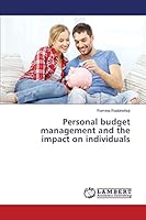 Personal budget management and the impact on individuals 3659718483 Book Cover