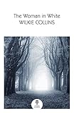The Woman in White (Collins Classics)