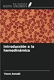 hemodinamica fisiologia  Introducción a la hemodinámica