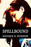 Spellbound 1475289324 Book Cover