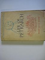 Life of Petrarch 0226888355 Book Cover
