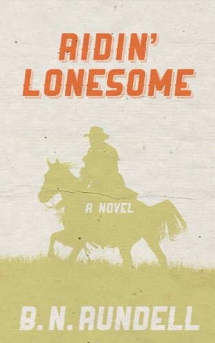 Ridin' Lonesome 1629186082 Book Cover