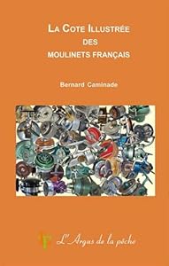 Couverture du livre de La cote illustrée des moulinets français