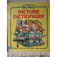 My Giant Picture Dictionary 0517657155 Book Cover