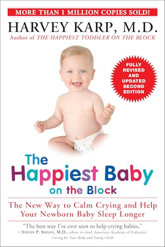 The Happiest Baby on the Block; Fully Revised and Updated