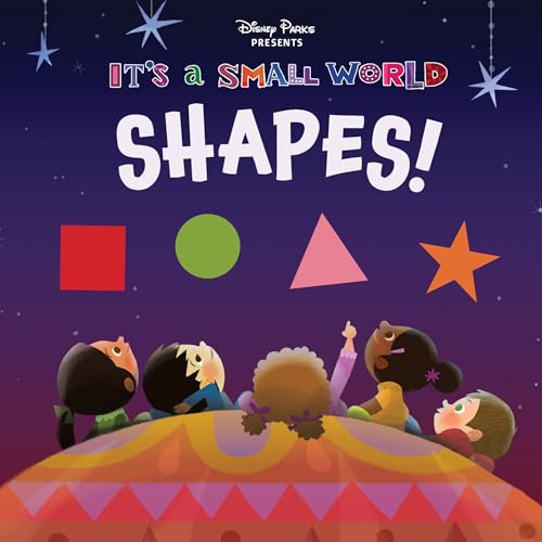 Image of Disney Parks Presents: It's A Small World: Shapes!