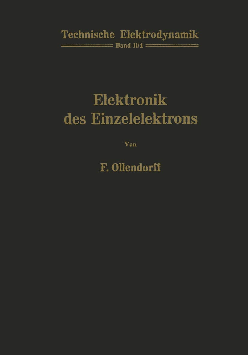 Innere Elektronik Erster Teil Elektronik des Einzelelektrons: 2 / 1