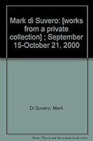 Mark di Suvero: [works from a private collection] ; September 15-October 21, 2000 0966230124 Book Cover