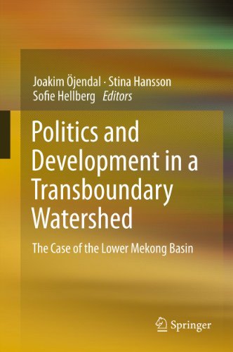 Politics and Development in a Transboundary Watershed: The Case of the Lower Mekong Basin (English Edition)