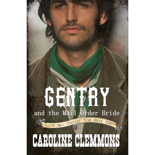 Gentry And The Mail Order Bride by Caroline Clemmons episode artwork