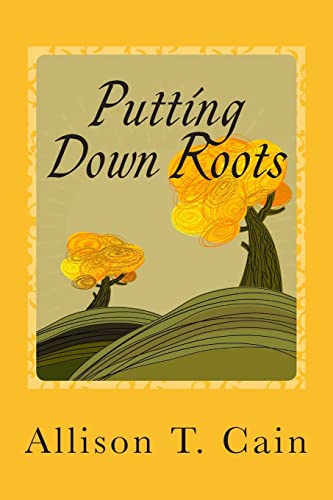 Putting Down Roots: Devotions that empower you through God's Word