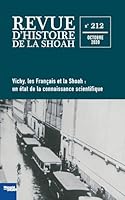 REVUE D'HISTOIRE DE LA SHOAH n° 212: Vichy, les Français et la Shoah 2916966218 Book Cover