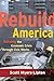 Rebuild America: Solving the Economic Crisis Through Civic Works