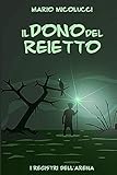 registrieren hochschulstart  Il Dono del Reietto (I Registri dell\'Arena, Band 1)