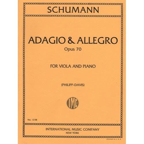 Schumann, Robert - Adagio and Allegro, Op. 70. For Viola and Piano. by International Music