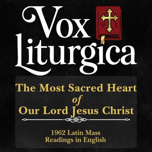 The Most Precious Blood of Our Lord Jesus Christ | 1962 Missal | Latin Mass Readings | 7/1/2026
