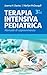 Terapia Intensiva Pediatrica. Manuale Di Sopravvivenza - 3