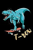 T-Rex: Workout Log Book And Bodybuilding Fitness Journal To Track Weighlifting Sessions For T-Rex Lovers, Dino Skateboard Enthusiasts And Dinosaur Fans (6 x 9; 120 Pages)