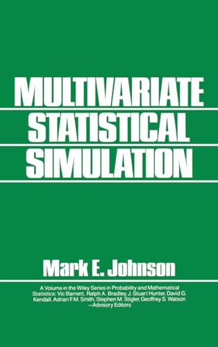 Multivariate Statistical Simulation: A Guide to Selecting and Generating Continuous Multivariate Distributions