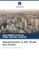 Wärmeinseln in der Stadt São Paulo (German Edition) 6207830059 Book Cover