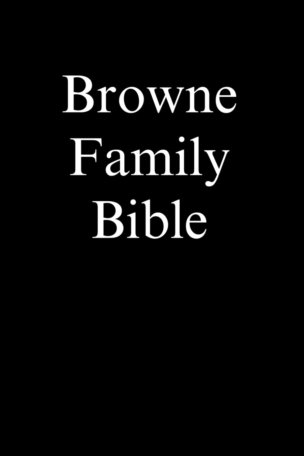 Browne Family Bible reliure d'art reliée ornée pour transmission familiale