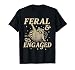 Feral and Engaged Funny Raccoon Wedding Bachelorette Party T-Shirt