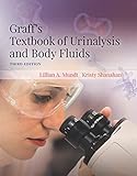 Graff's Textbook of Urinalysis and Body Fluids