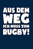 Rugbyspieler: Muss zum Rugby!: Notizbuch / Notizheft für Rugby Outfit Kleidung A5 (6x9in) dotted Punktraster
