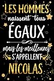 Les hommes naissent tous égaux mais les meilleurs s'appellent...