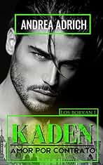 KADEN: Amor por contrato (Los Borkan nº 1)