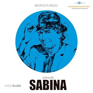 Joaquín Sabina Audiolibro Por Maurilio de Miguel arte de portada